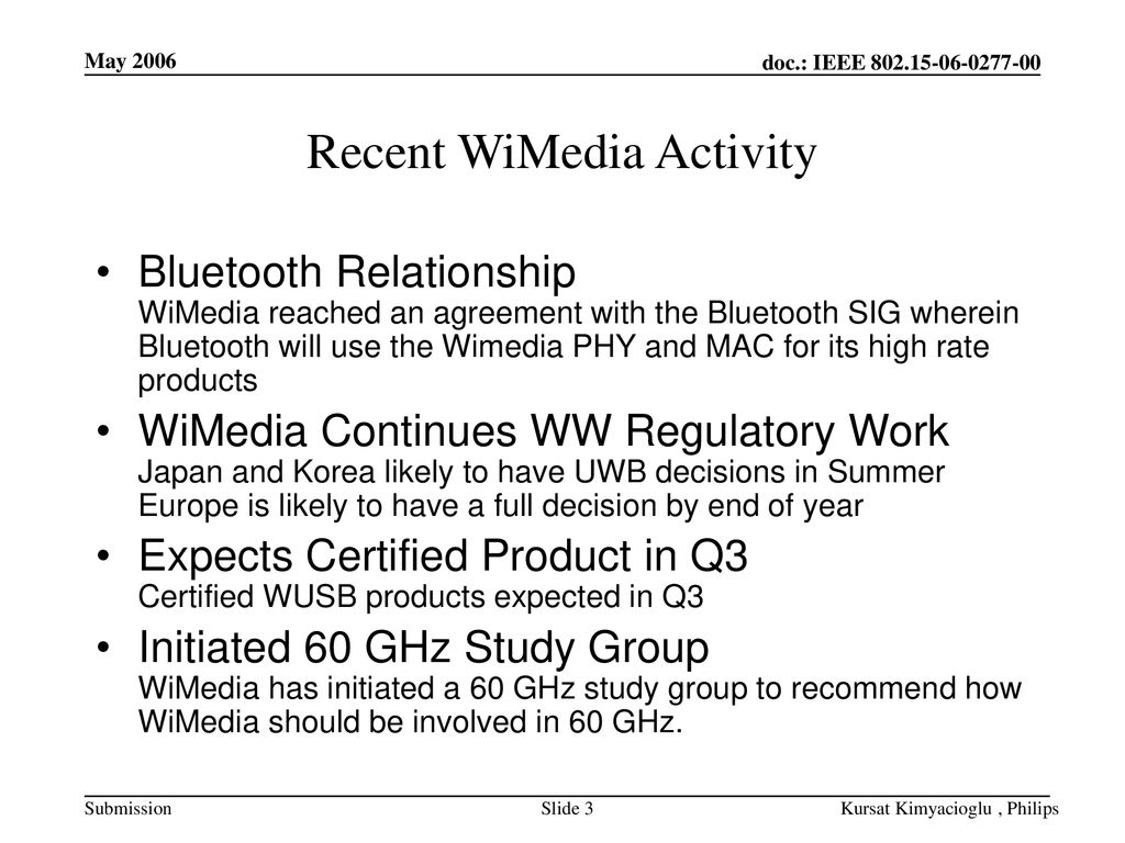Recent WiMedia Activity
