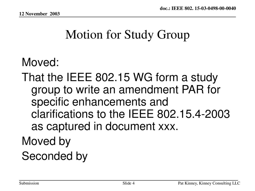 Motion for Study Group Moved: