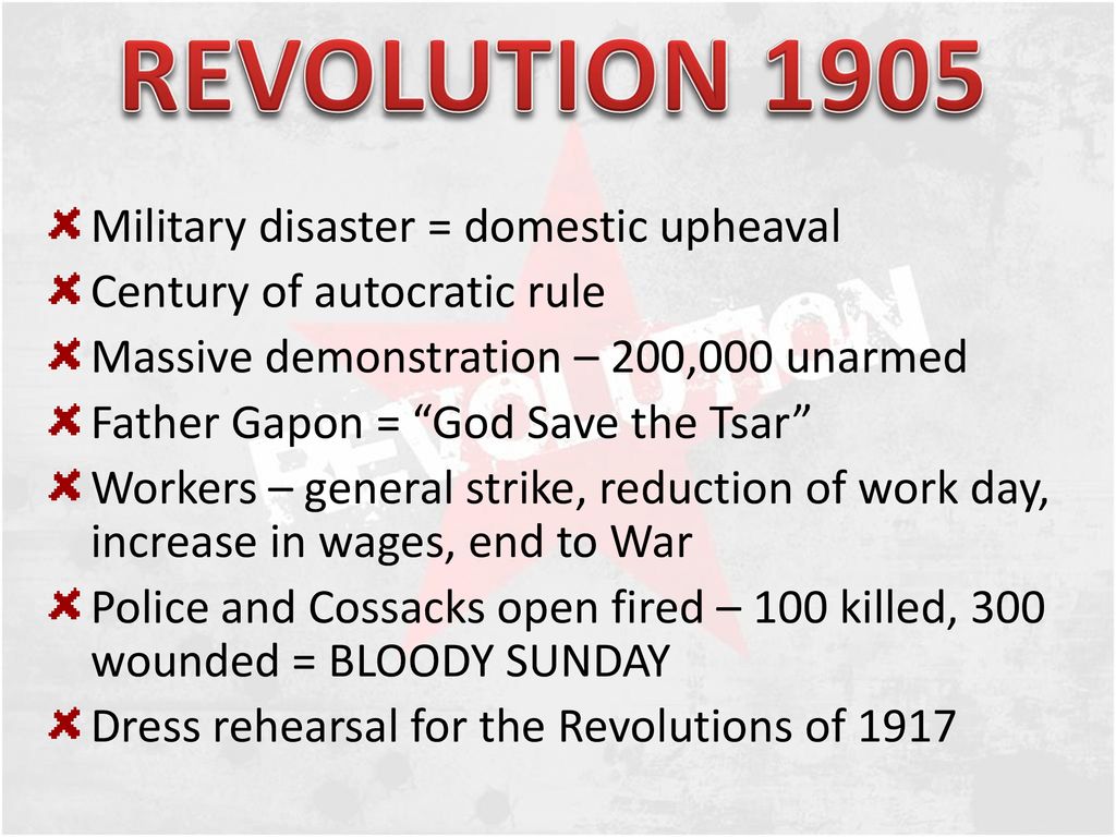 REVOLUTION 1905 Military disaster = domestic upheaval