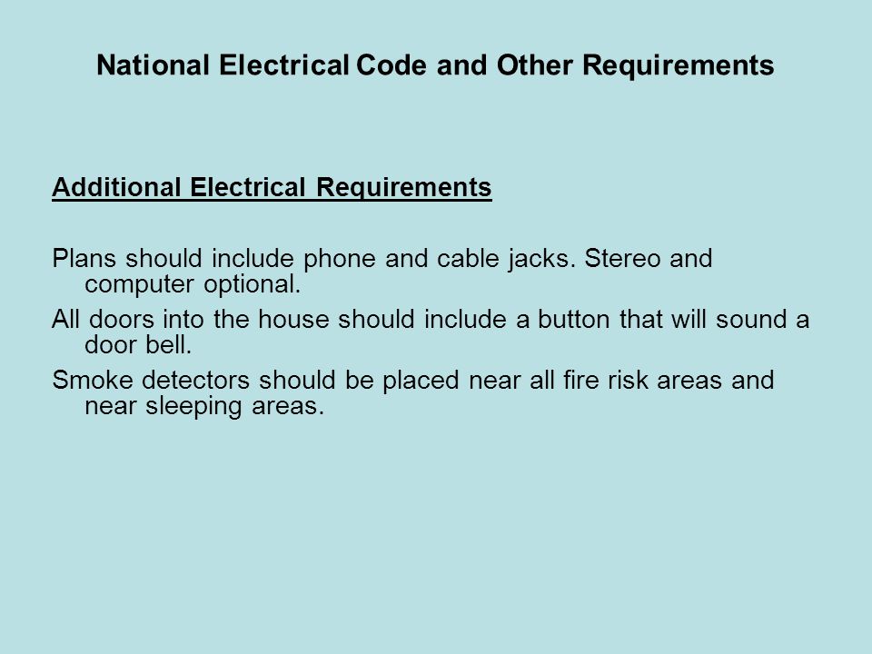 National Electrical Code and Other Requirements