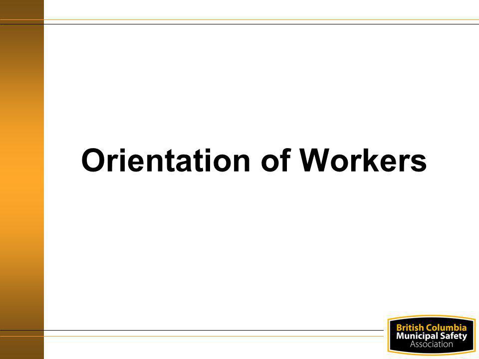 Orientation of Workers