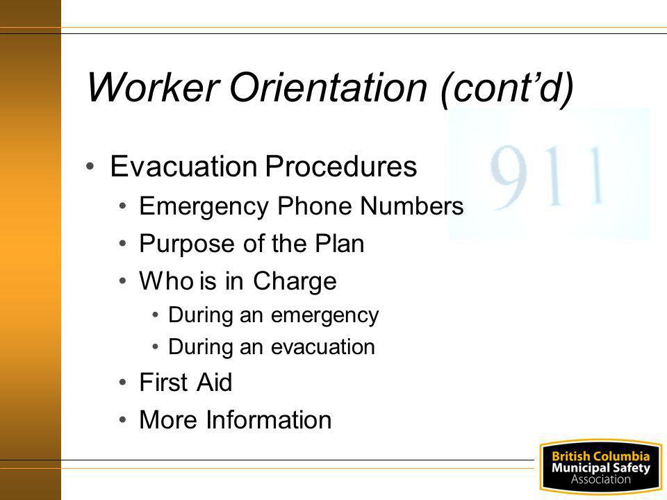 Worker Orientation (cont’d)