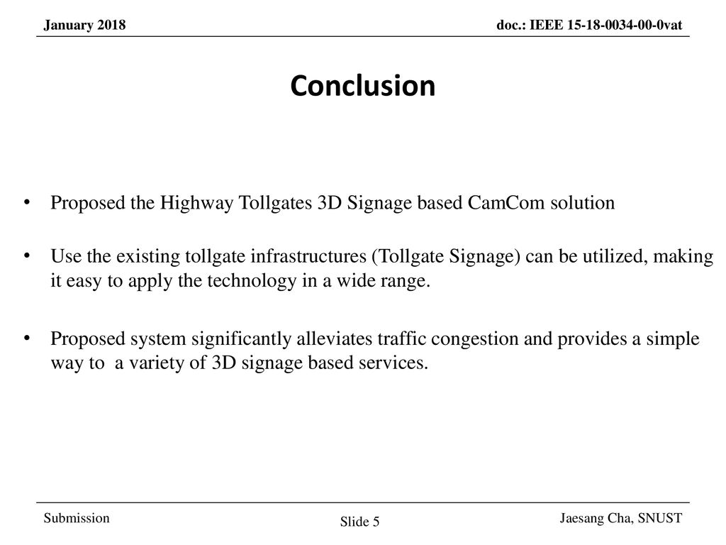 March 2017 Conclusion. Proposed the Highway Tollgates 3D Signage based CamCom solution.