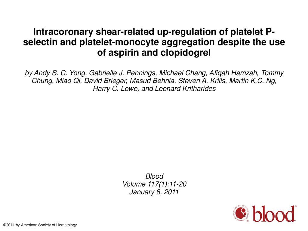 Intracoronary shear-related up-regulation of platelet P-selectin and platelet-monocyte aggregation despite the use of aspirin and clopidogrel