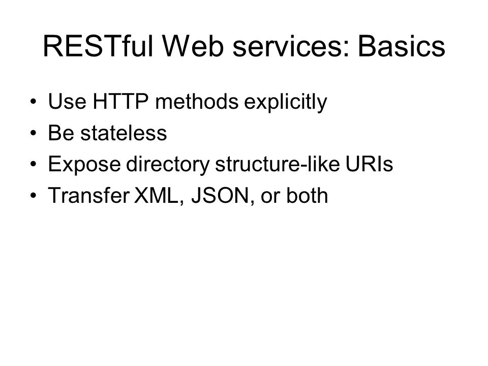 RESTful Web services: Basics