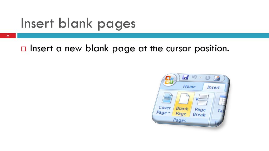Insert blank pages Insert a new blank page at the cursor position.