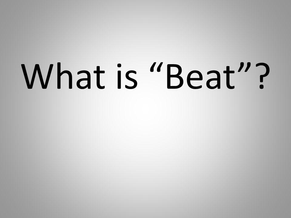 What is Beat