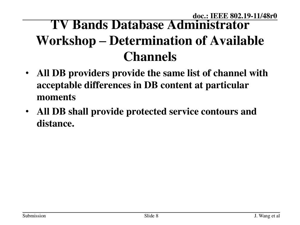 TV Bands Database Administrator Workshop – Determination of Available Channels