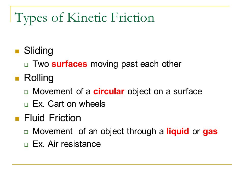 Types of Kinetic Friction