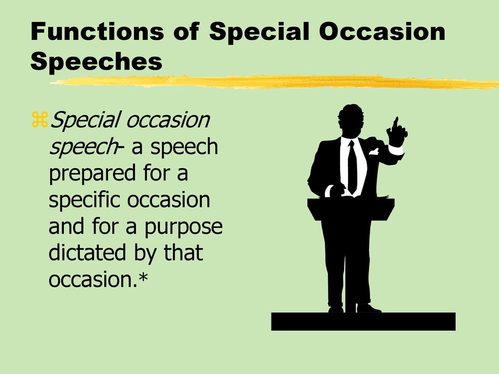 Functions of Special Occasion Speeches