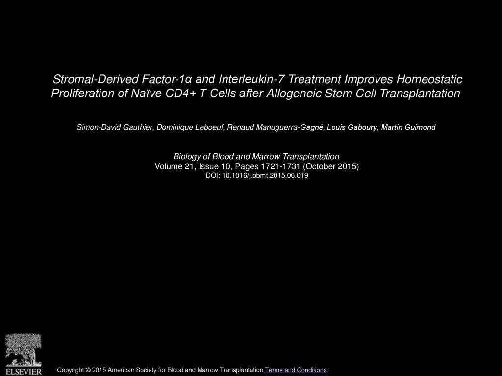 Stromal-Derived Factor-1α and Interleukin-7 Treatment Improves Homeostatic Proliferation of Naïve CD4+ T Cells after Allogeneic Stem Cell Transplantation