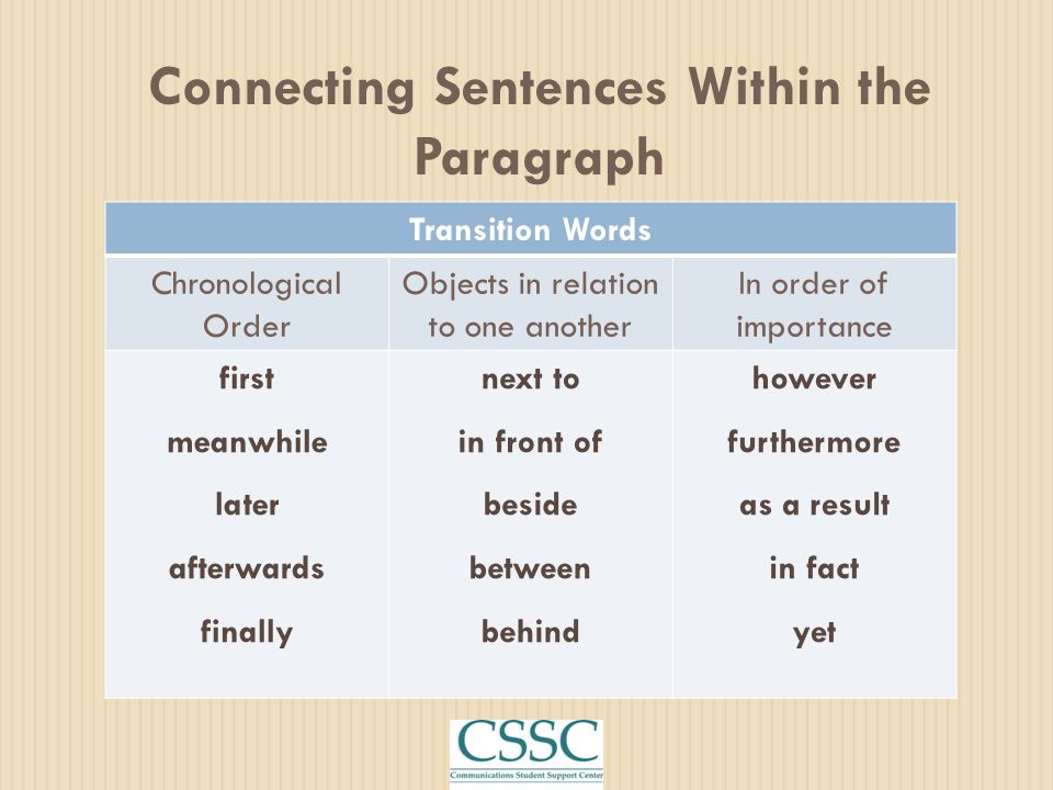 Connecting Sentences Within the Paragraph