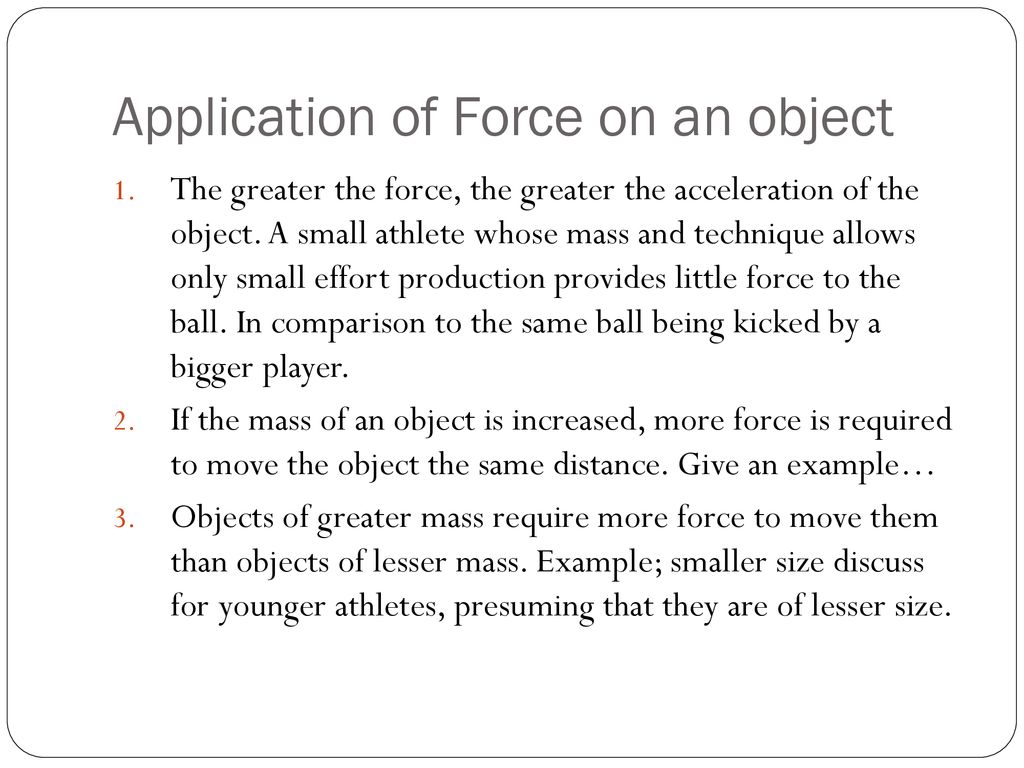 Application of Force on an object