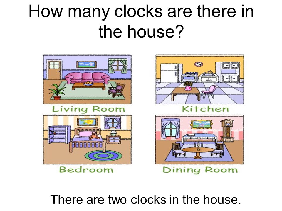 How many clocks are there in the house