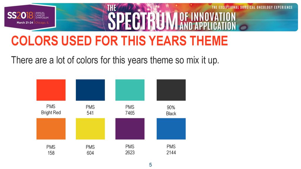 COLORS USED FOR THIS YEARS THEME