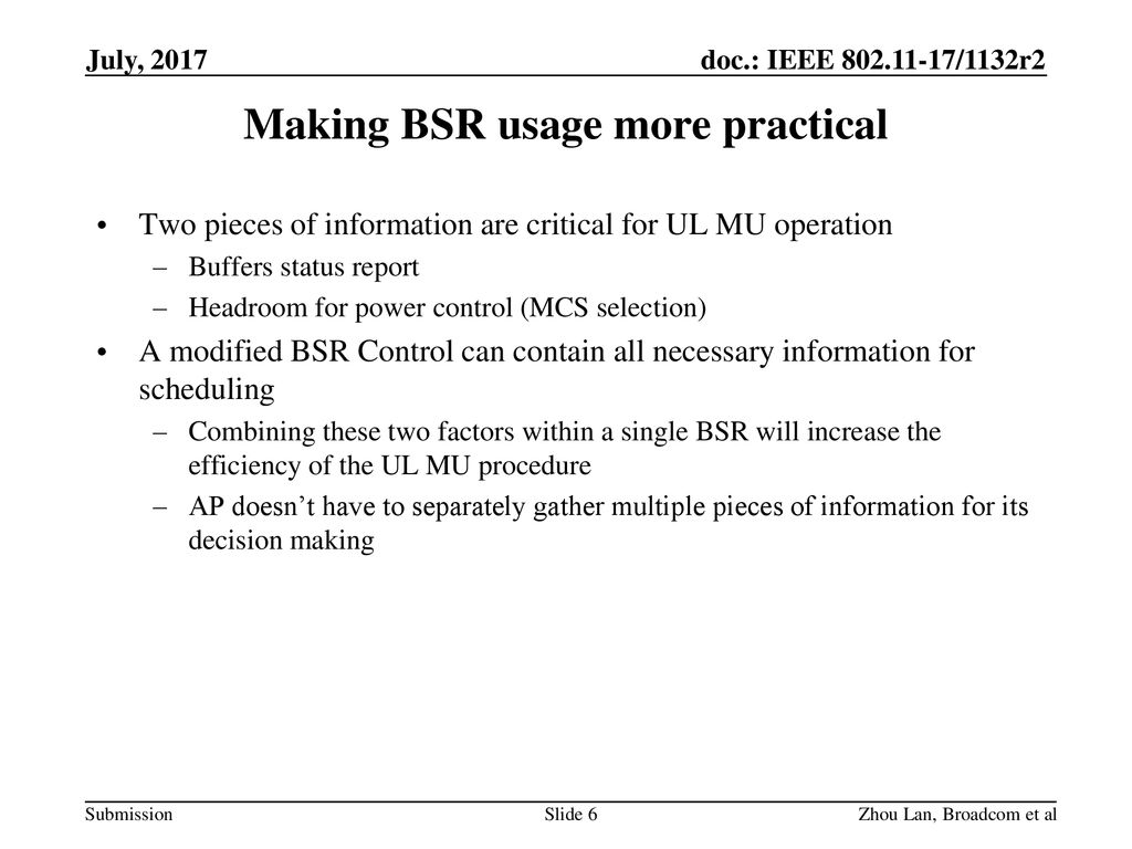 Making BSR usage more practical