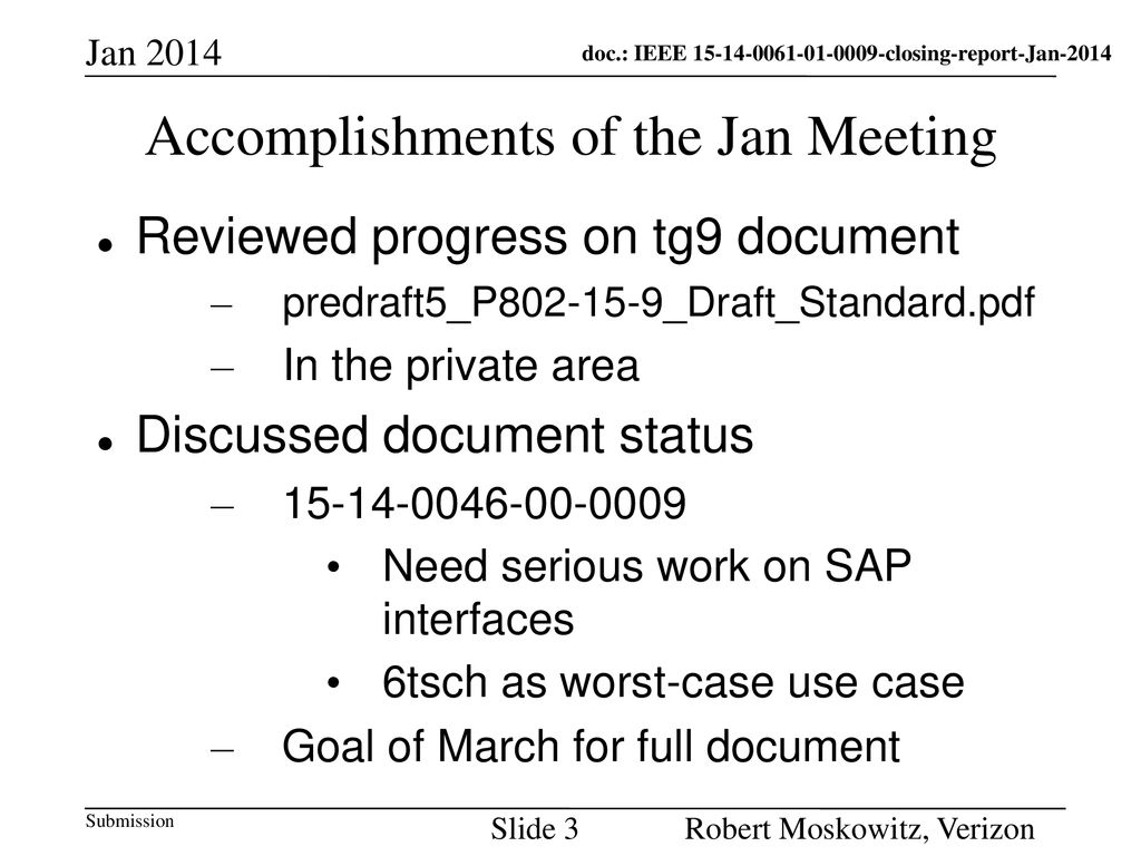 Accomplishments of the Jan Meeting