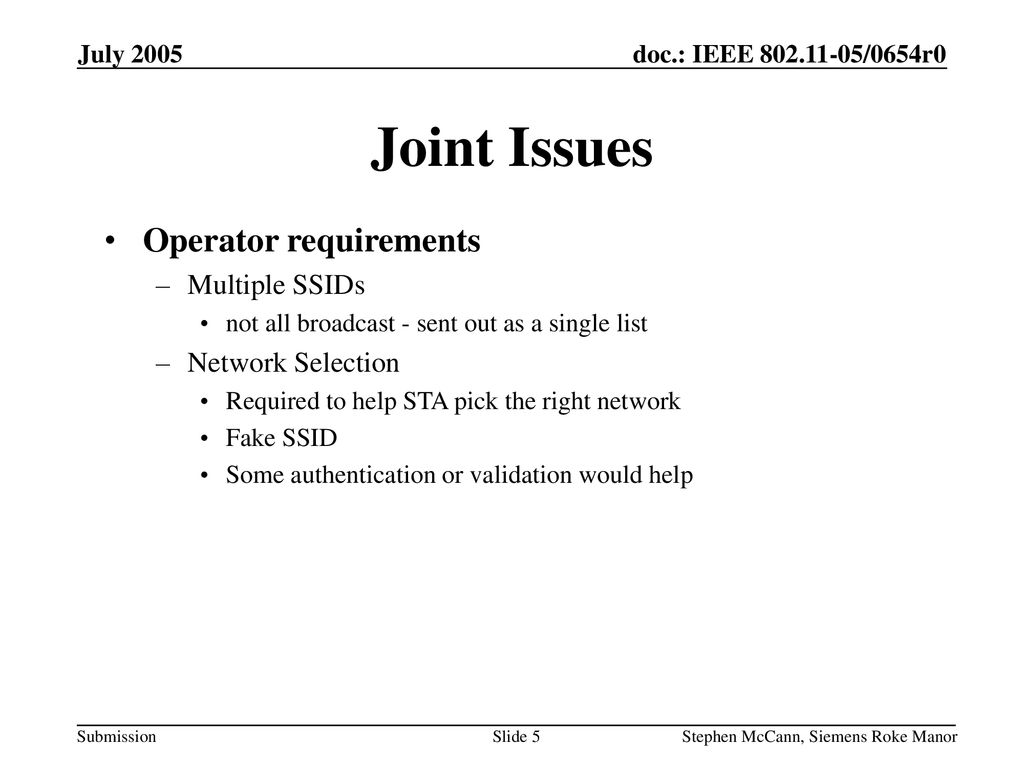 Joint Issues Operator requirements Multiple SSIDs Network Selection