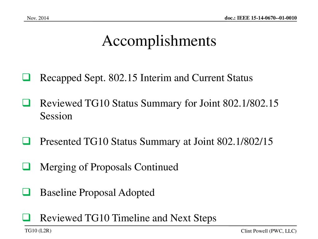 Accomplishments Recapped Sept Interim and Current Status