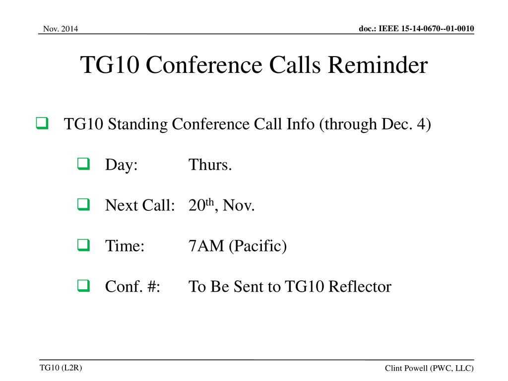 TG10 Conference Calls Reminder