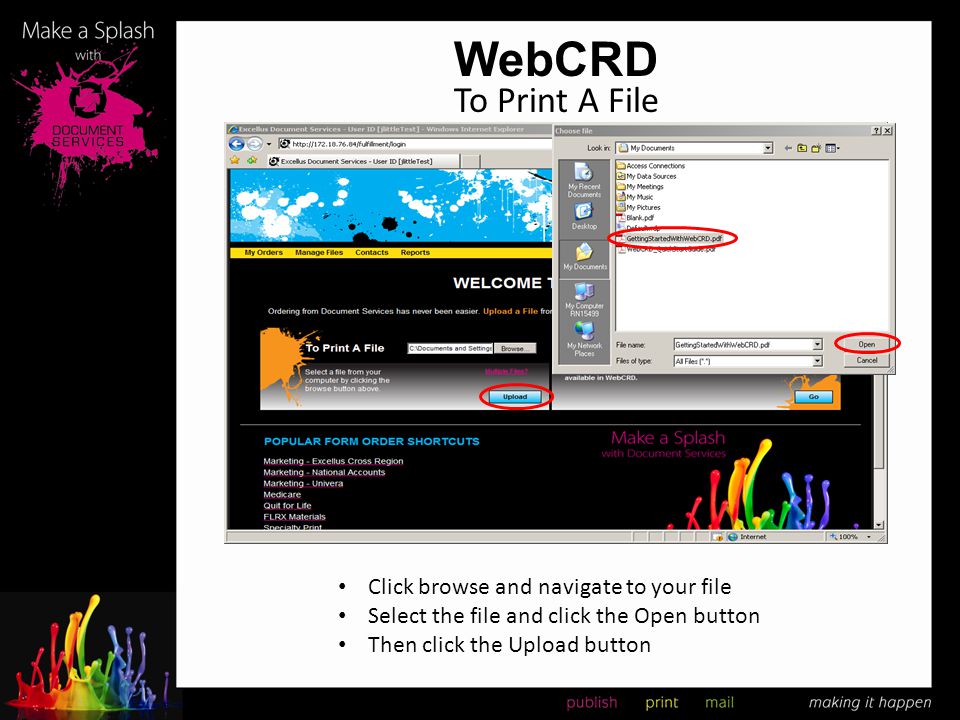 WebCRD To Print A File Click browse and navigate to your file