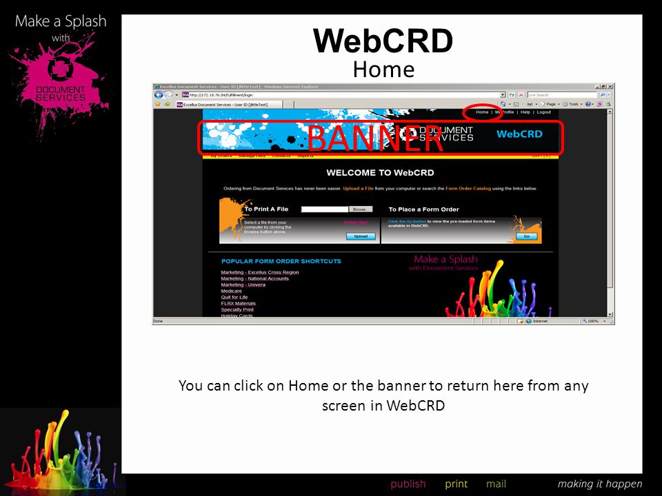 WebCRD Home BANNER You can click on Home or the banner to return here from any screen in WebCRD