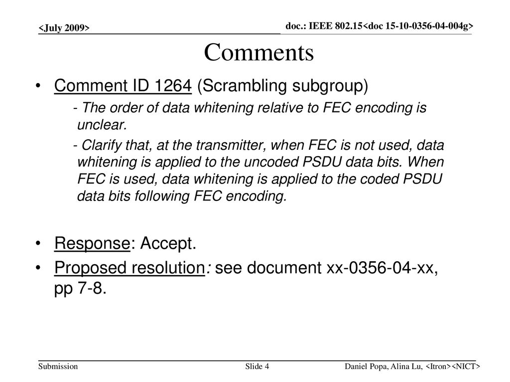 Comments Comment ID 1264 (Scrambling subgroup) Response: Accept.