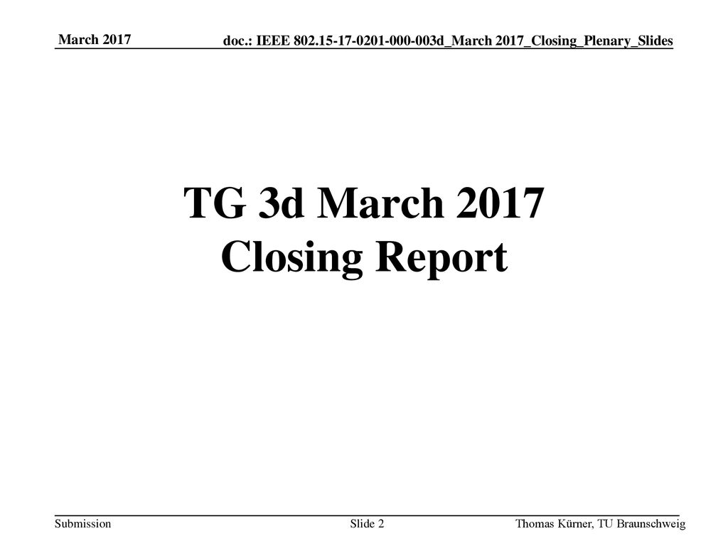 TG 3d March 2017 Closing Report