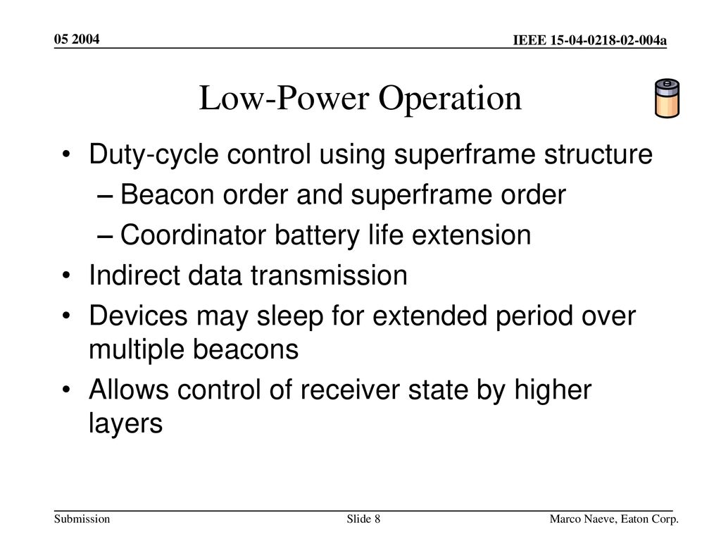 Low-Power Operation Duty-cycle control using superframe structure