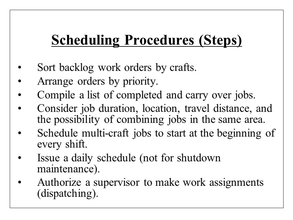Scheduling Procedures (Steps)