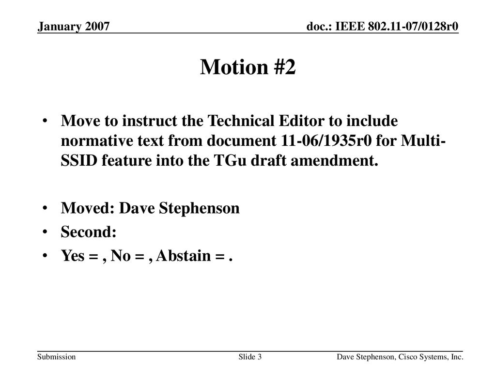 Month Year doc.: IEEE yy/xxxxr0. January Motion #2.