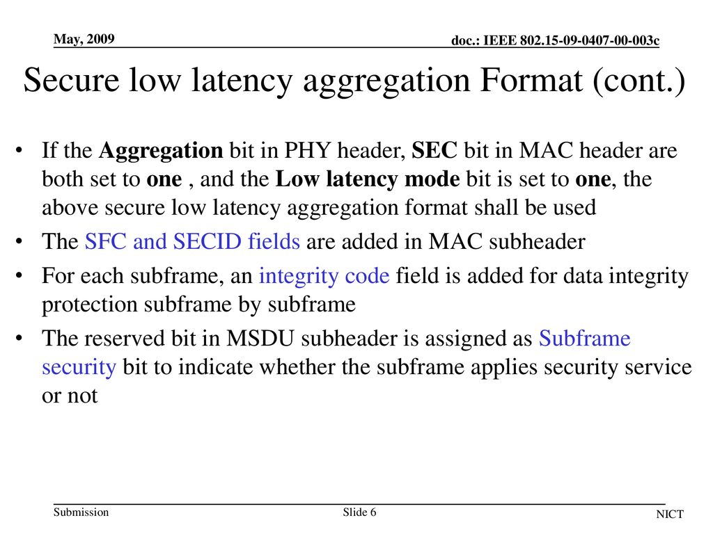 Secure low latency aggregation Format (cont.)