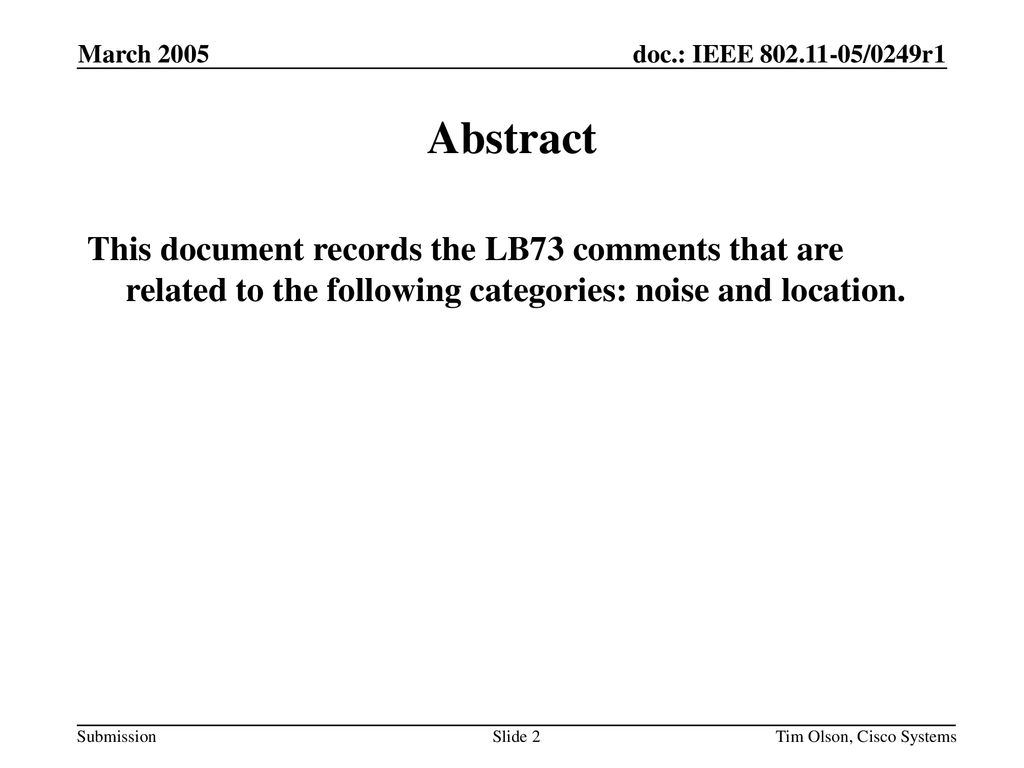 March 2005 doc.: IEEE /0249r0. March Abstract.