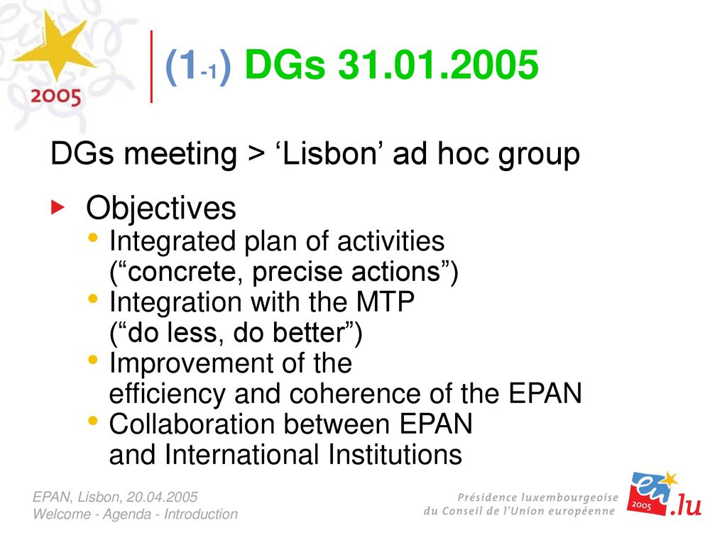 (1-1) DGs DGs meeting > ‘Lisbon’ ad hoc group Objectives