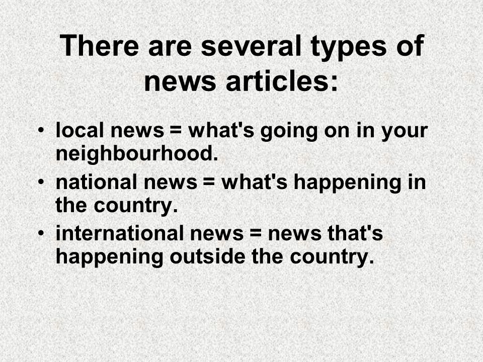 There are several types of news articles: