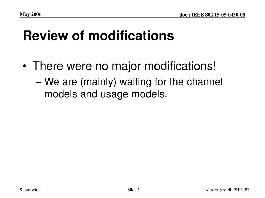 Review of modifications