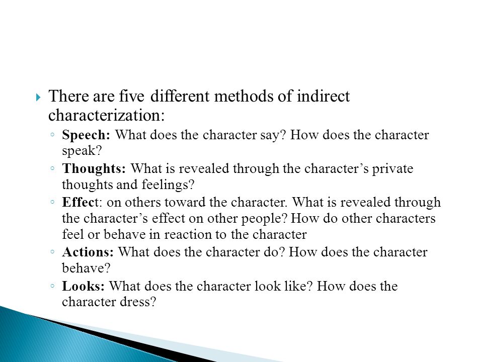 There are five different methods of indirect characterization: