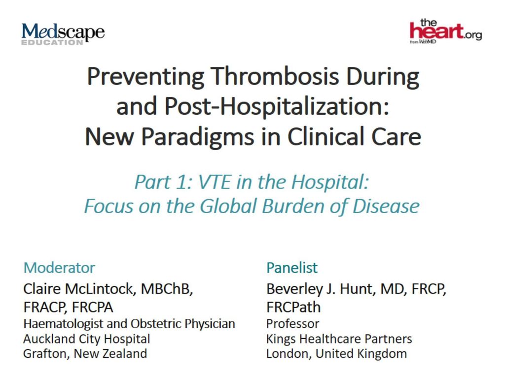 Preventing Thrombosis During and Post-Hospitalization: New Paradigms in Clinical Care