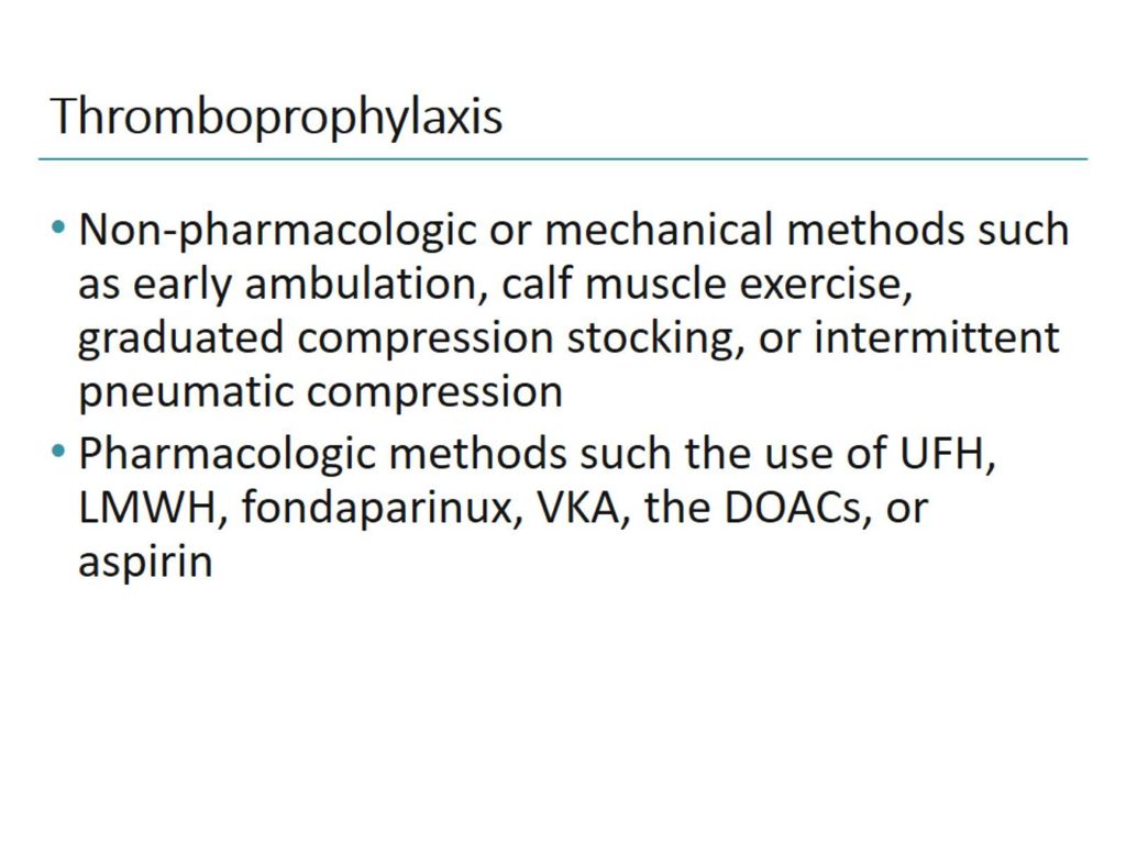 Thromboprophylaxis