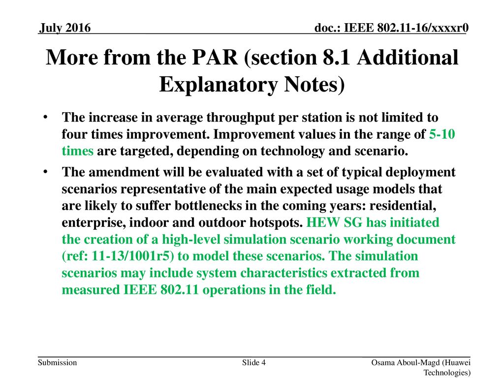 More from the PAR (section 8.1 Additional Explanatory Notes)