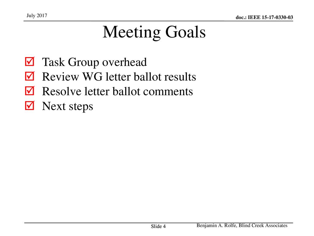 Meeting Goals Task Group overhead Review WG letter ballot results