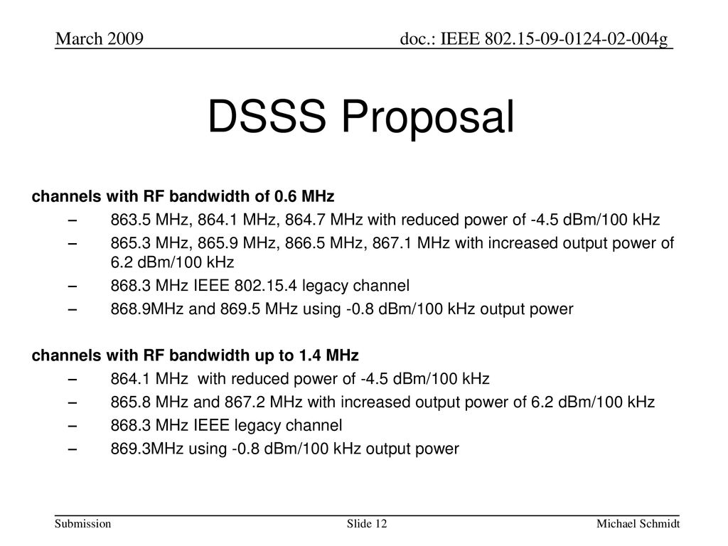 DSSS Proposal March 2009 channels with RF bandwidth of 0.6 MHz