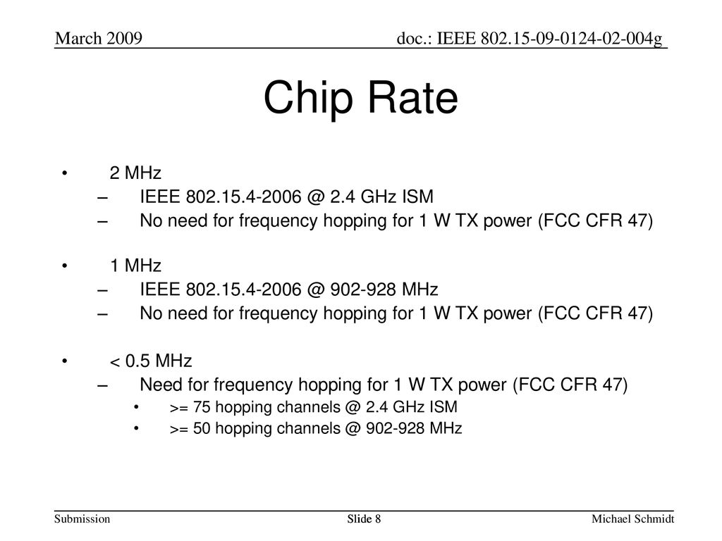 Chip Rate March MHz IEEE 2.4 GHz ISM