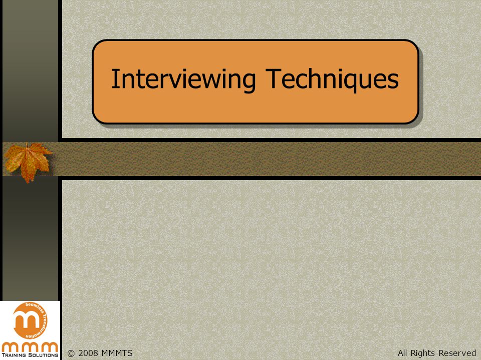 Interviewing Techniques