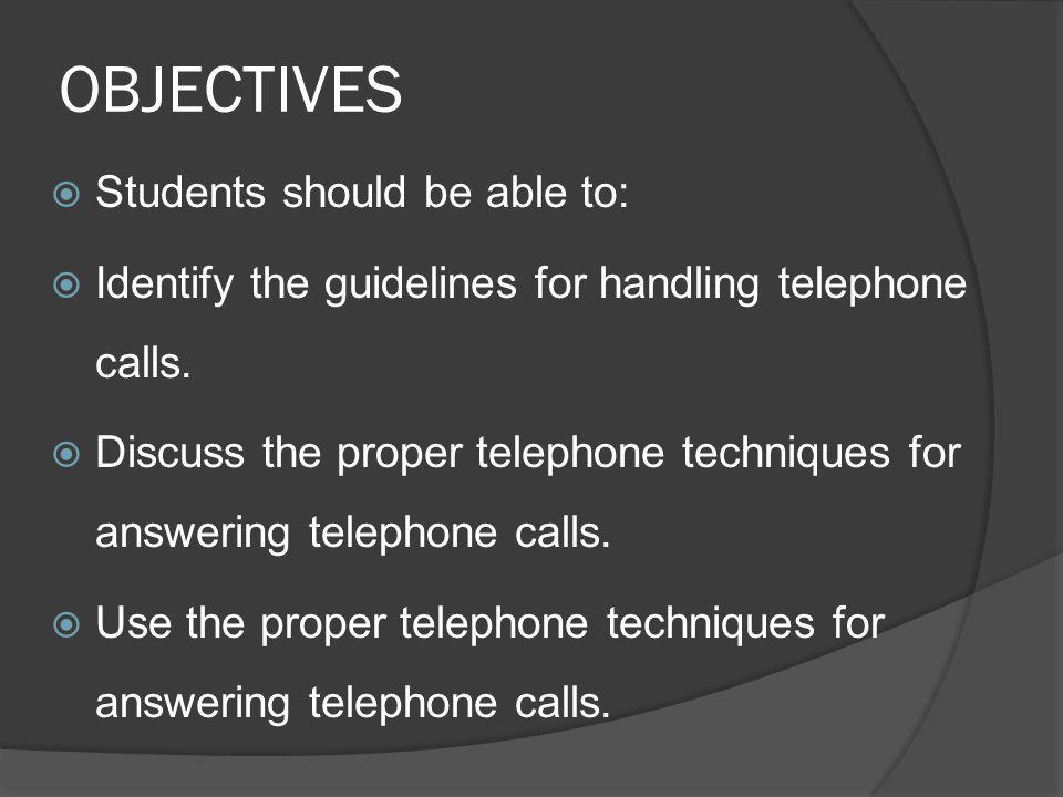 OBJECTIVES Students should be able to:
