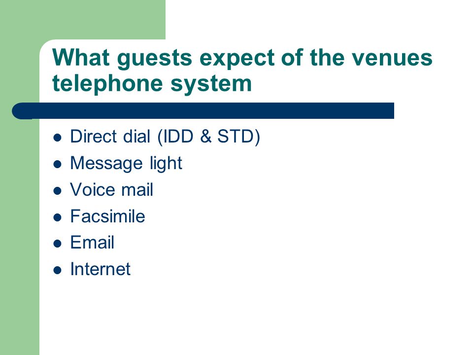 What guests expect of the venues telephone system