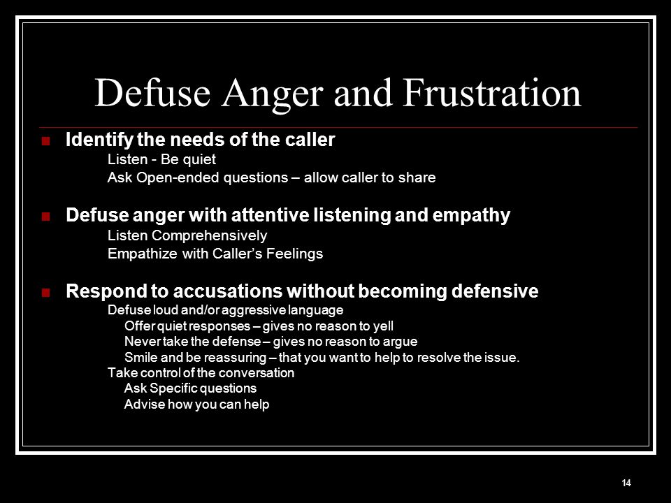 Defuse Anger and Frustration