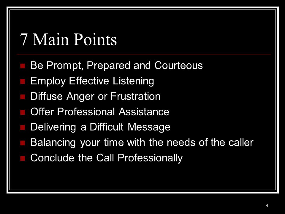 7 Main Points Be Prompt, Prepared and Courteous