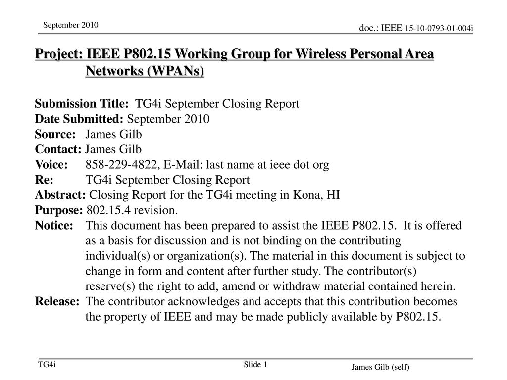 November 18 Project: IEEE P Working Group for Wireless Personal Area Networks (WPANs) Submission Title: TG4i September Closing Report.