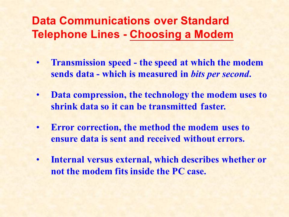 Data Communications over Standard Telephone Lines - Choosing a Modem